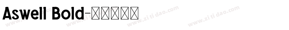 Aswell Bold字体转换